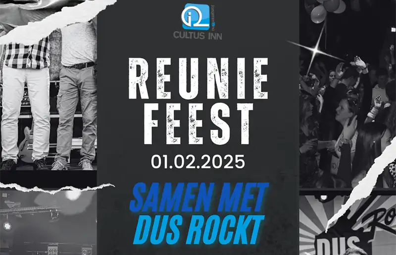 Reünie Cultus INN 1 februari, met de Drontense band Dus Rockt!